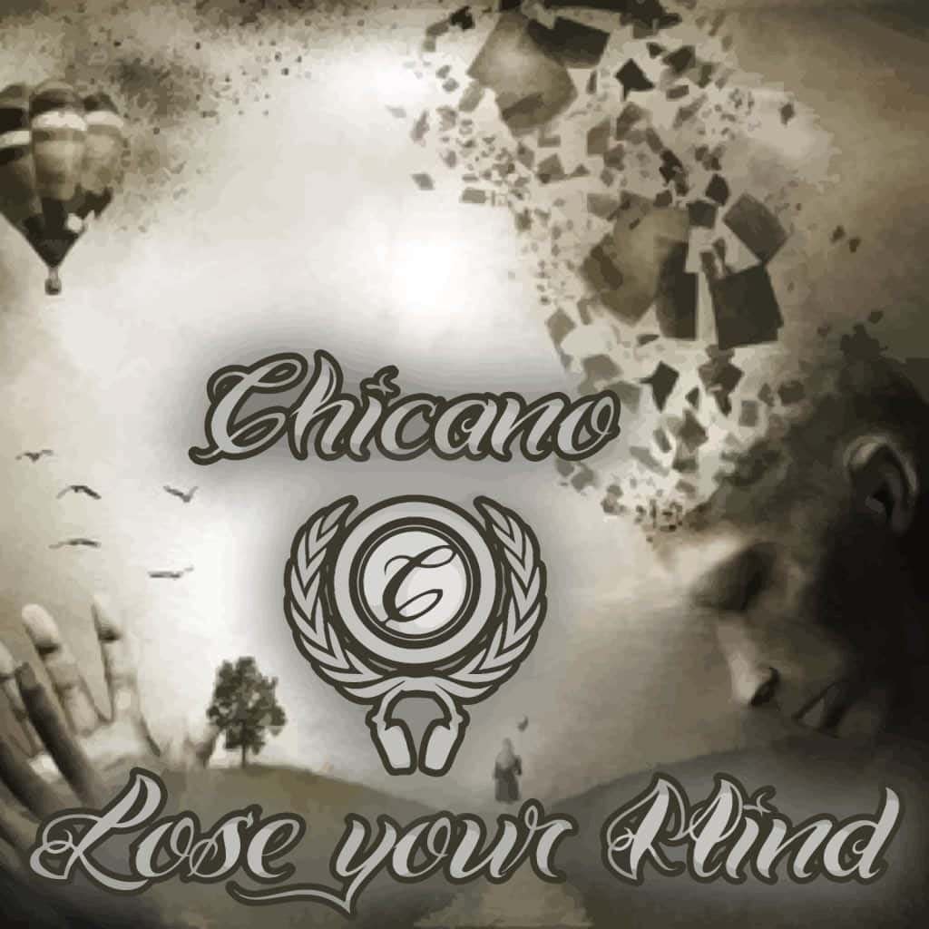 Chicano-LoseyourMind-cover